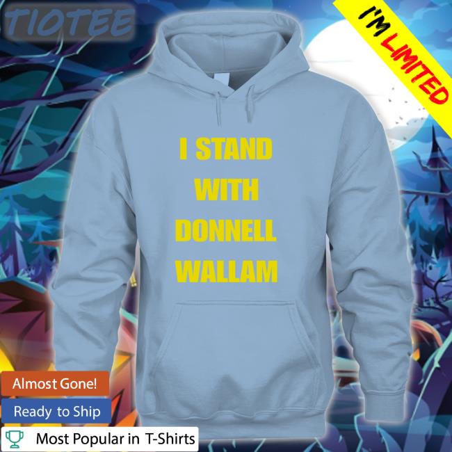 Megan Maurice I Stand With Donnell Wallam Shirt Meganmaurice