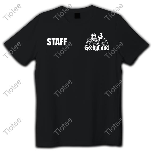 Kankan Merch Really Rich Shop Geek Staff Tee Shirt