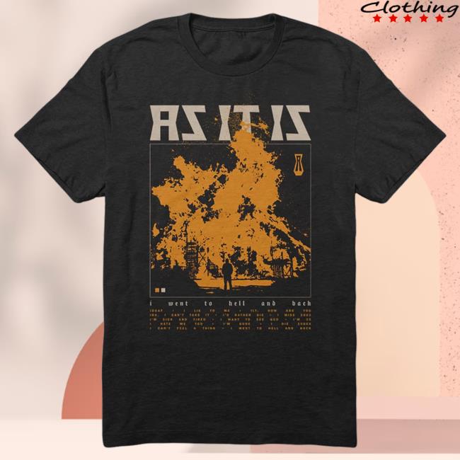 As It Is "Burning Hell" New Shirt