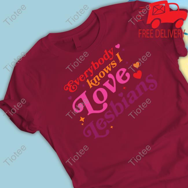 Mythical Store Merch Everybody Knows I Love Lesbians Sweatshirt