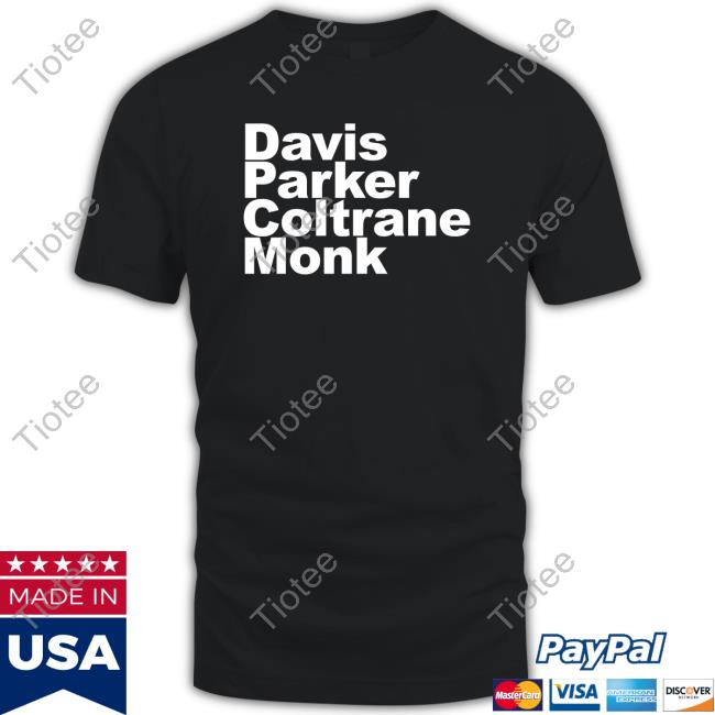 Official Jojo San Josephgbarlow Davis Parker Coltrane Monk Shirts