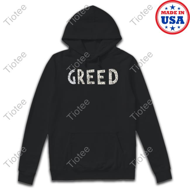 Itsdansheehan Greed Sweatshirt