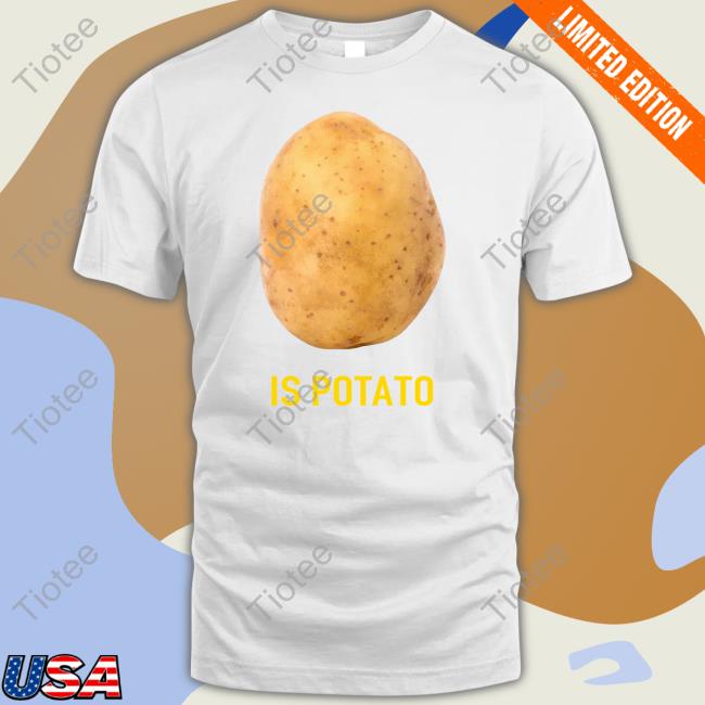 Official Is Potato Hoodie