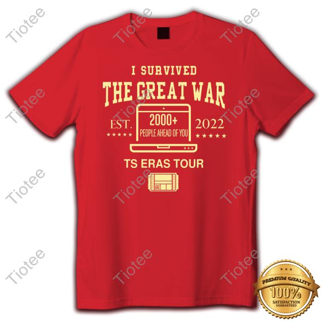 Swiftmas I Survived The Great War 2000 People Ahead Of You Ts Eras Tour Long Sleeve Tee
