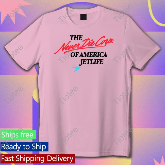 The Never Die Corp Of America Jetlife White Tee Shirt