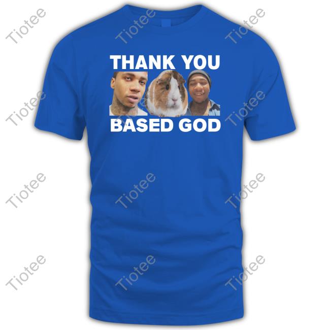 Thank You Based God Hoodie Basedworld Lil B