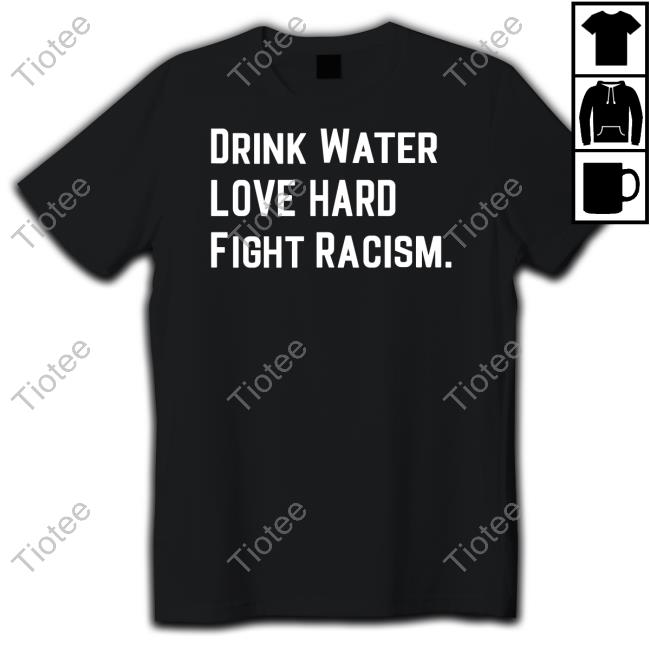 Mahogany Mommies Tees Shop Drink Water Love Hard Fight Racism Long Sleeve T Shirt