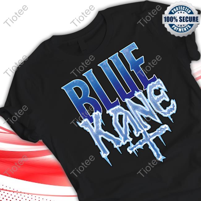 Official Blue Kane Merch Blue Kane T-Shirt