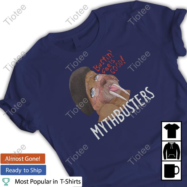 Mythbusters Walrus Bustin Feels Good T Shirt