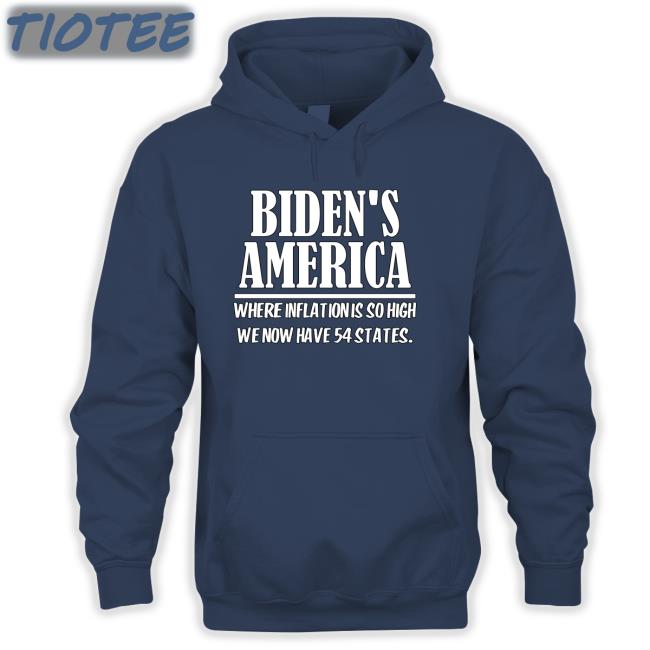 Biden's America Where Inflation Is So High We Now Have 54 States Shirt Irishpeachdesigns Merch