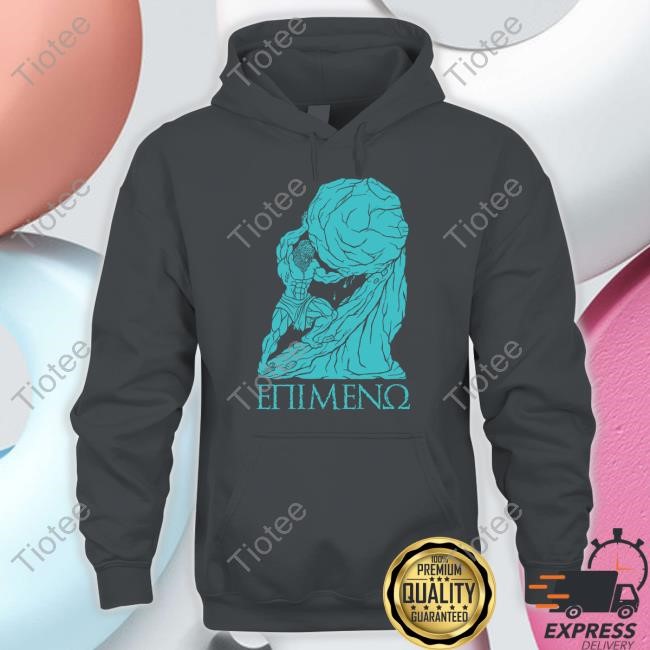 Sisyphus I Persevere Shirt
