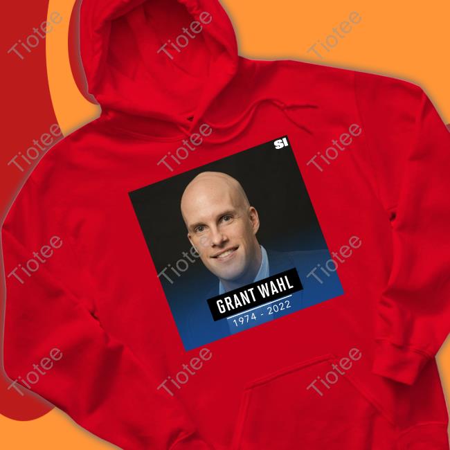 Sports Illustrated Rip Grant Wahl 1974-2022 Shirt