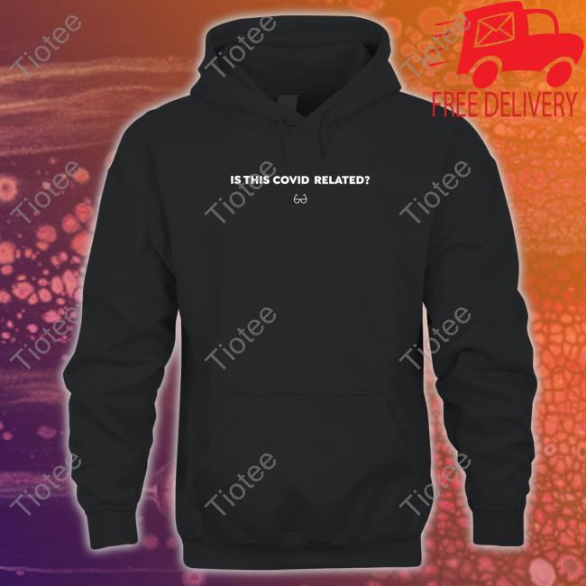 Official Rooster Teeth Is This Covid Related T-Shirt
