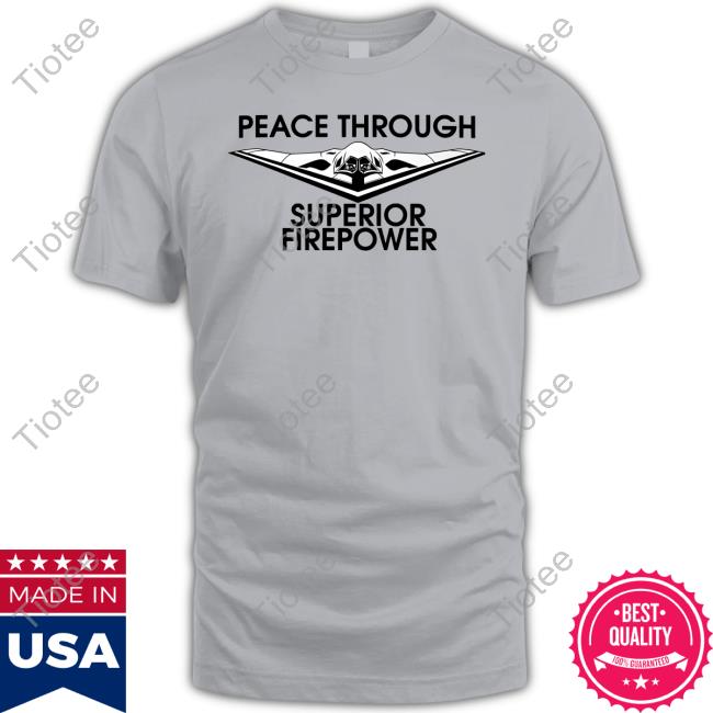 Official Nafo Ofan Shop Peace Through Superior Fire Power Hoodie