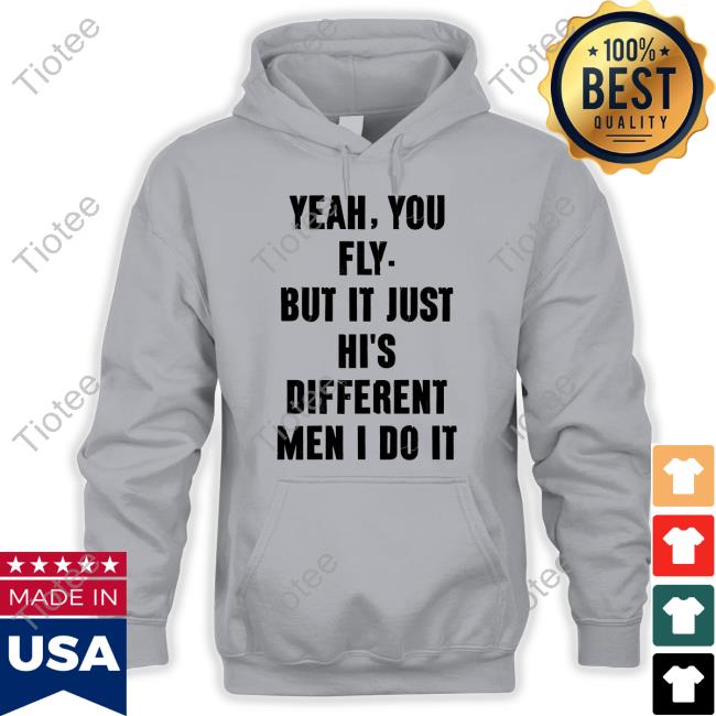 Demarcus Lawrence Yeah You Fly But It Just Hits Different Men I Do It Shirt