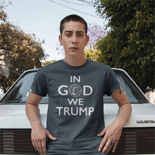 In God We Trump Shirt Christian Nationalism America Carmen Goodwin Phd