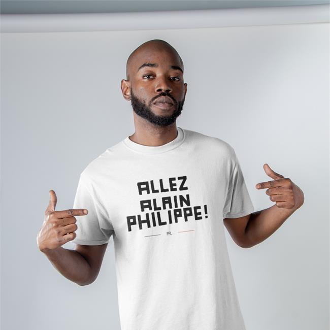 Allez Alain Philippe Shirt