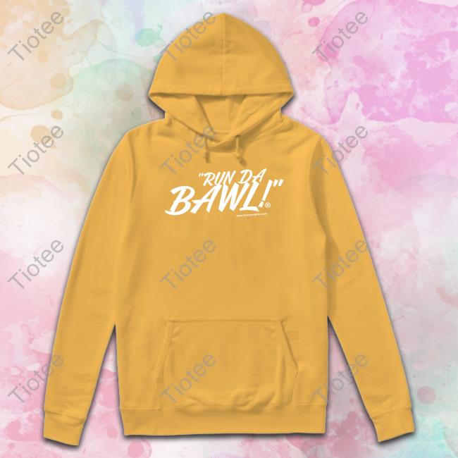 Run Da Bawl New Shirt