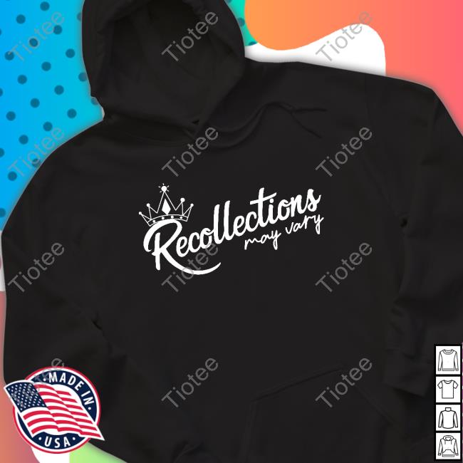 Richard Fitzwilliams Recollections May Vary T Shirts