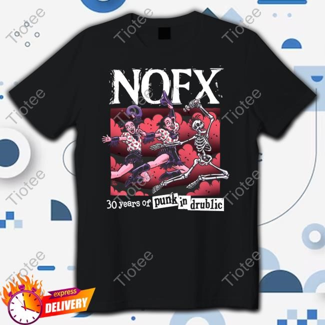 Nofx Merch Nofx 30 Years Of Punk In Drublic Hoodie