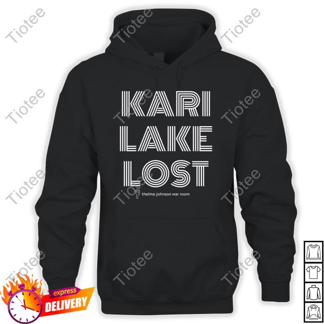 Kari Lake Lost Tee Shirt