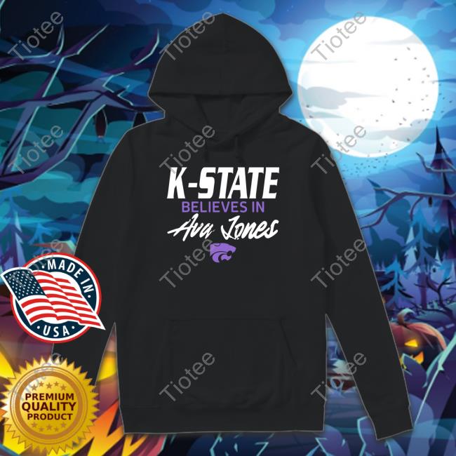 Kstatewbb K-State Believes In Ava Lones Sweatshirt
