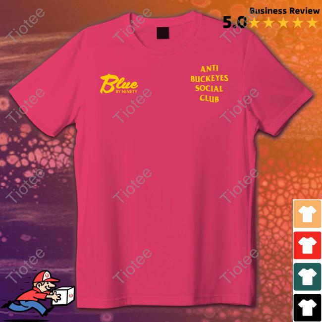 Anti Buckeyes Social Club Champion Shirts Bluebyninety Shop