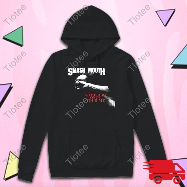 Methsyndicate Lardhumungus Smash Mouth Somebody Once Told Me Long Sleeve T Shirt
