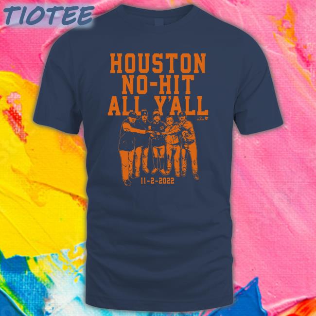Breakingt Merch Houston No Hit All Y'all Shirts
