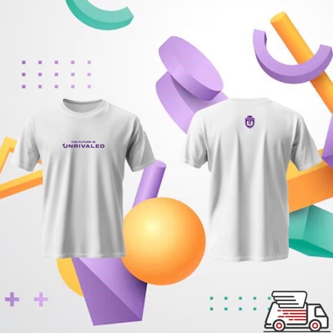 Unrivaled The Future Is Unrivaled T Shirt