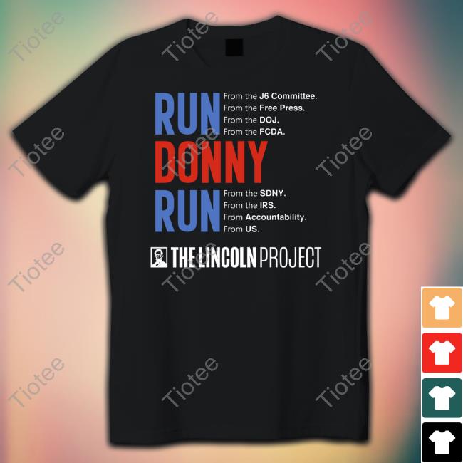 Run Donny Run The Lincoln Project Sweatshirt