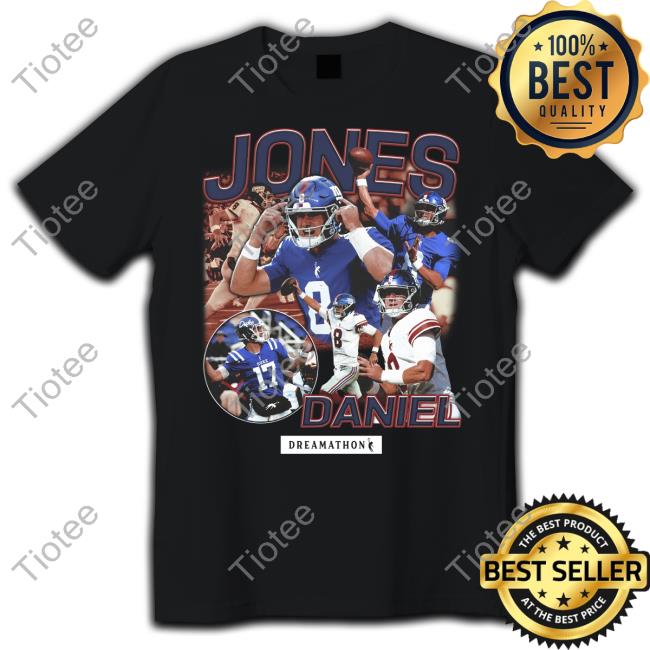 Daniel Jones Giants Dreams Shirt President Of The Dj Fan Club
