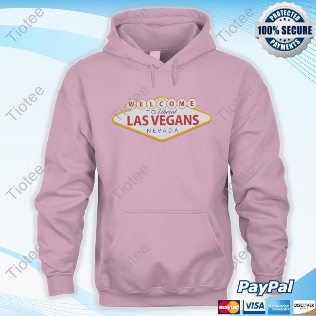 Hivemind Las Vegans T-Shirt Official Copes Shop Merch Welcome To Liberal Las Vegans Nevada T-Shirt