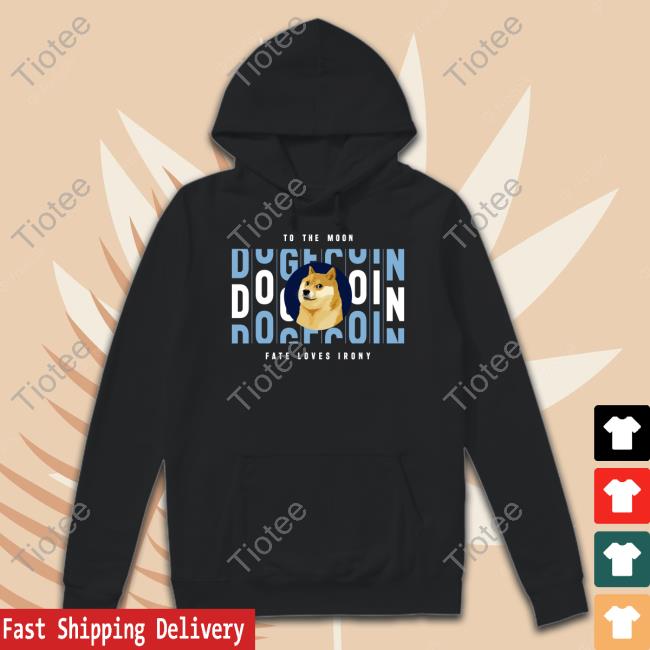 Teslaownerssv To The Moon Dogecoin Fate Loves Irony Long Sleeve T Shirt