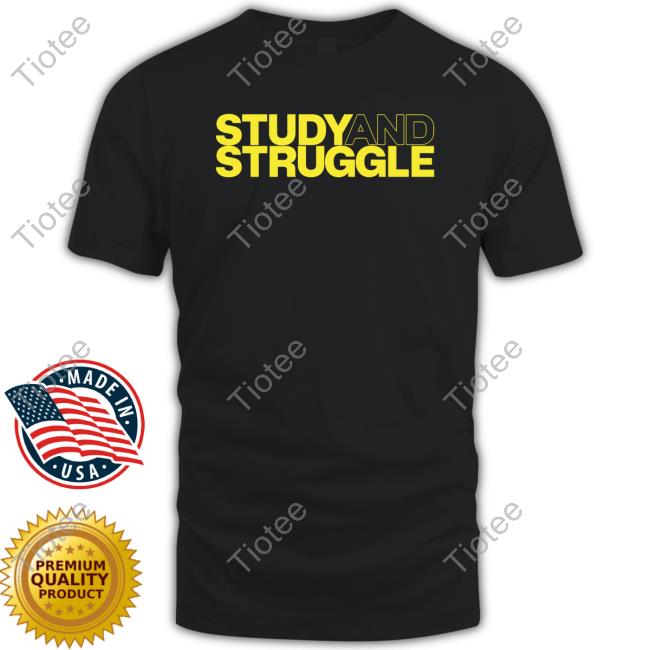 Rech Foundation Study And Struggle Shirt