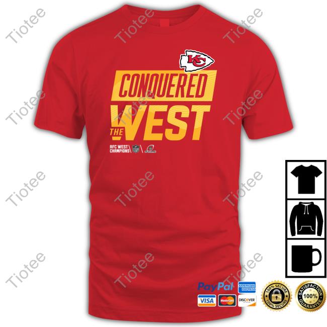 Official Kansas City Chiefs Conquered The West Shirt