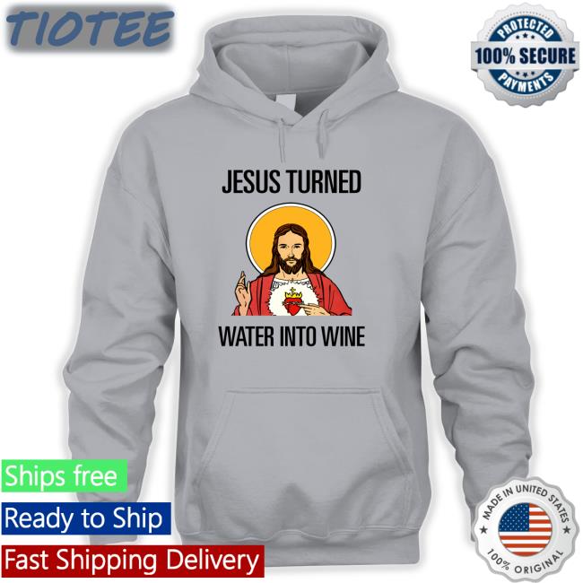 Jesus Turned Water Into Wine But I Turned My Teammate Into The Wall Tee