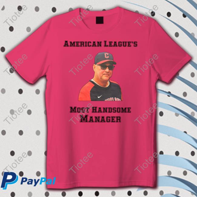 American League’S Most Handsome Manager Shirt