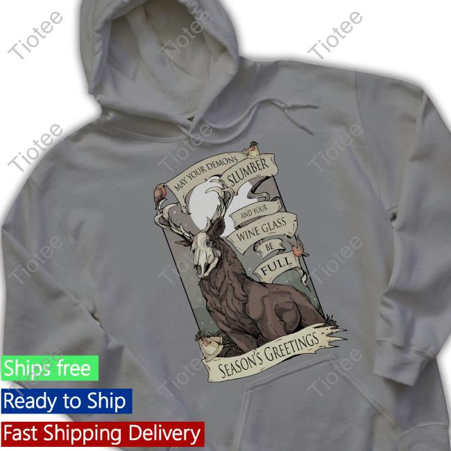 May Your Demons Slumber And Your Wine Glass Be Full Hoodie WolfSkullJack