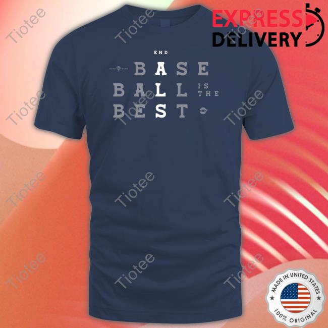 Rotowear Merch End Baseball Is The Best New Shirt Pitchingninja