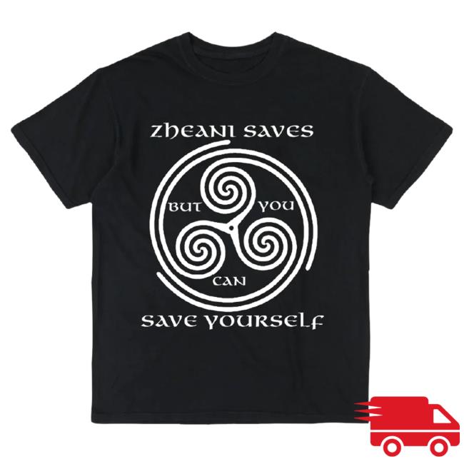 Official Zheani Merch Store Zheani / Zheani Saves Shirt New
