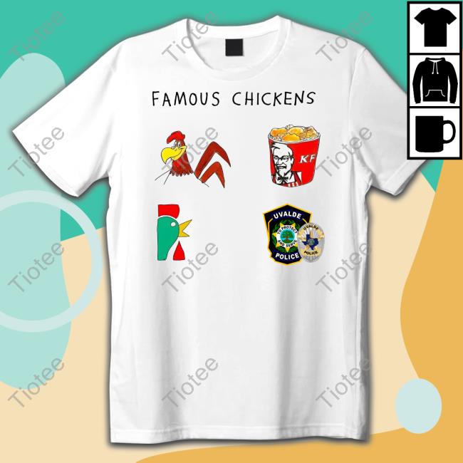 Lukewearechange Famous Chickens Shirt