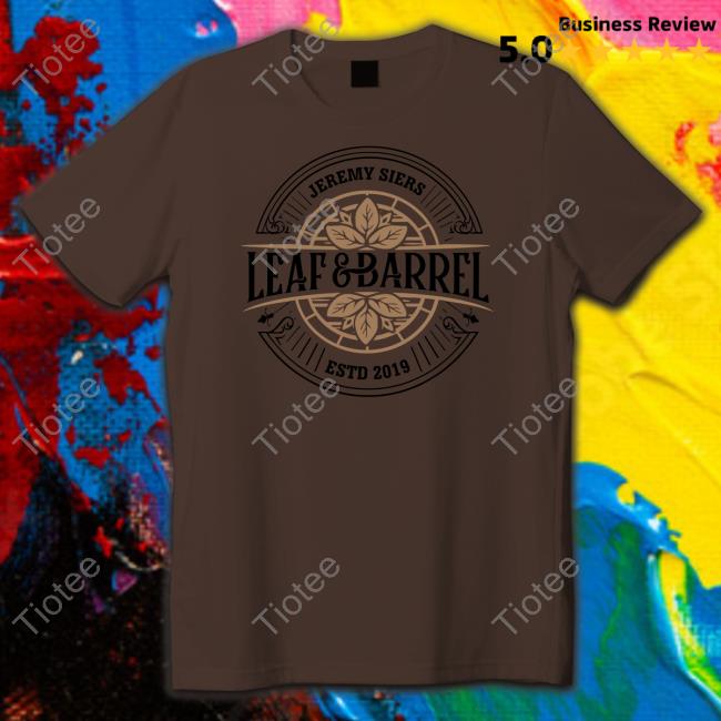 Official Jeremy Siers Merch Leaf And Barrel 2.0 Hoodie