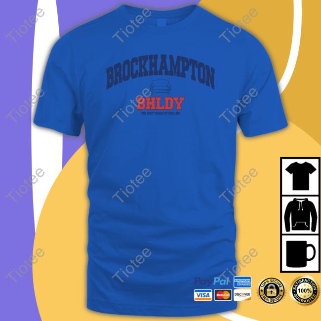 Brockhampton Bhldy The Best Years Of Our Life Shirt