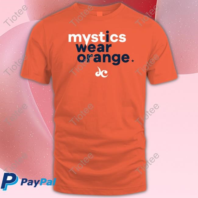 Mystics Wear Orange Tees