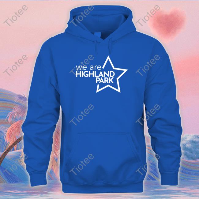 Official 2023 We Are Highland Park Sweatshirt