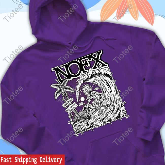 Nofx Maui Strong Hawaii Community Foundation Tee Nofx Merch Maui Strong Sweatshirt
