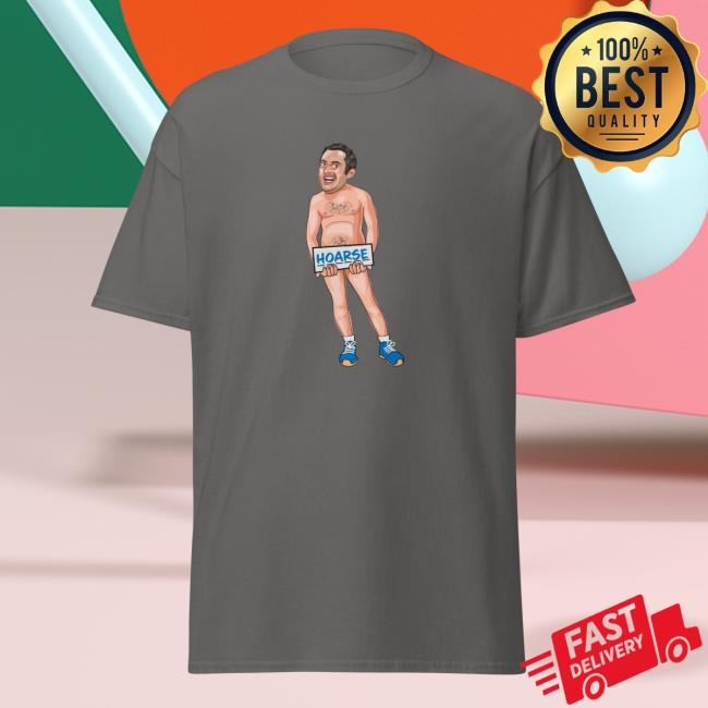 Official Dan Le Batard and Friends Stu Hoarse Shirt 2023