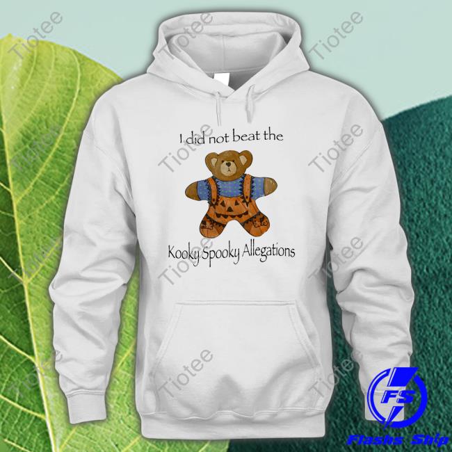 Jmcgg I Did Not Beat The Kooky Spooky Allegation shirt, hoodie, tank top, sweater and long sleeve t-shirt