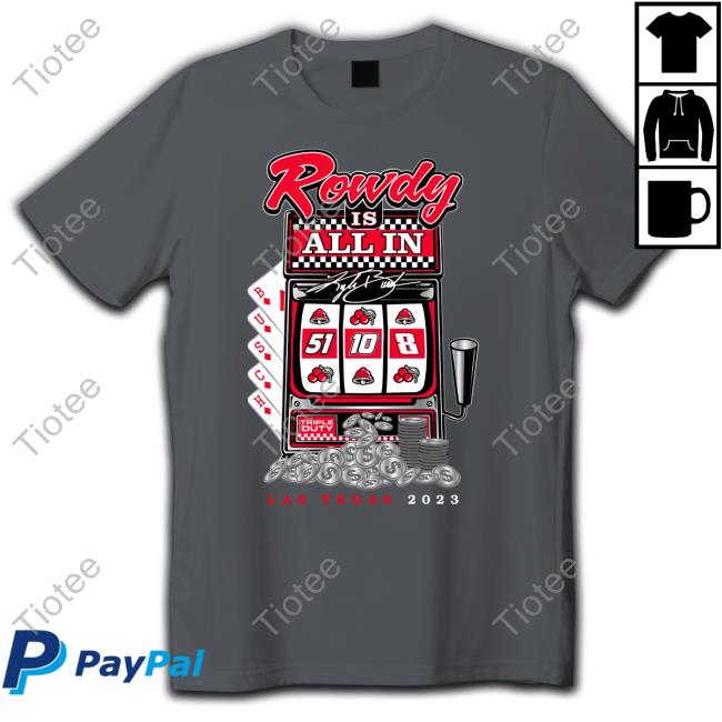 Rowdy All In Las Vegas 2023 Hooded Sweatshirt